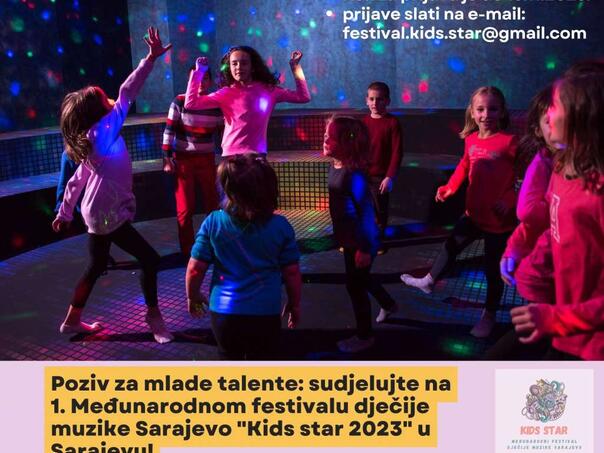 2. decembra prvi Međunarodni festival dječije muzike Sarajevo 'Kids star 2023'