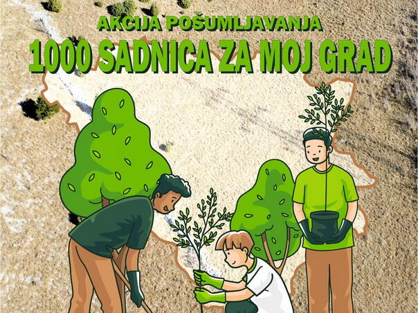 Akcija pošumljavanja Fortice '1000 sadnica za moj Grad'