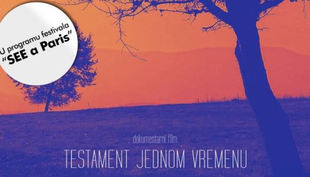 Bh. film "Testament jednom vremenu" na filmskom festivalu "See a Paris"