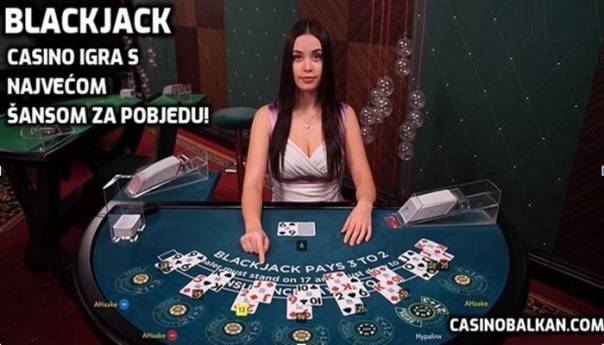 Blackjack - Casino igra s najvećom vjerovatnoćom za pobjedu