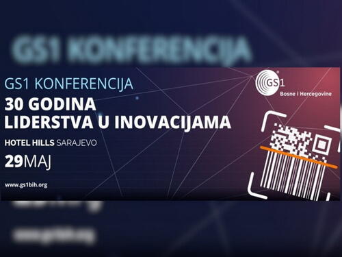 Danas GS1 konferencija: Ključna pitanja za privredu BiH na jednom mjestu