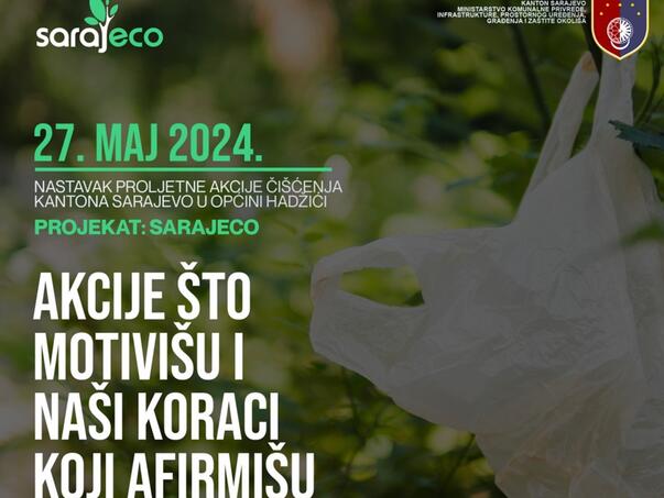 Danas nastavak proljetne akcije čišćenja Kantona Sarajevo