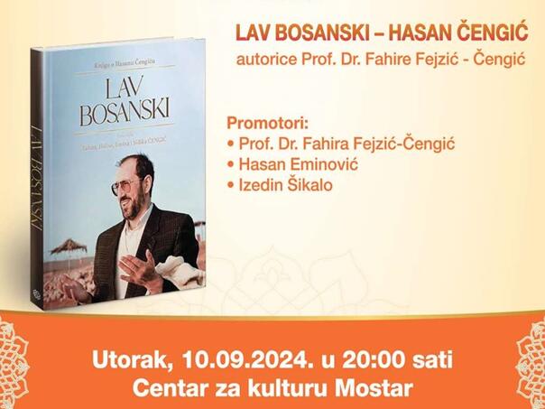 Danas predstavljanje knjige o Hasanu Čengiću 'Lav bosanski'