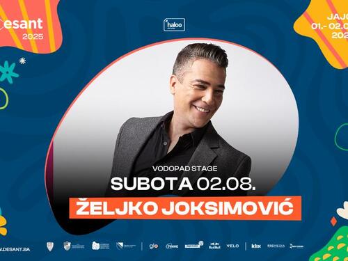 Ekskluzivni nastup Željka Joksimovića, jedini u BiH ovog ljeta