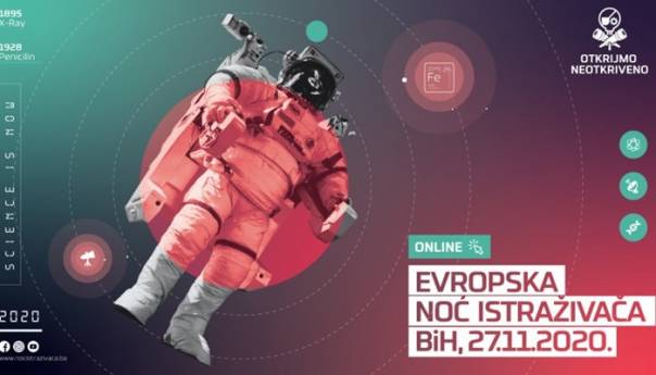 Evropska noć istraživača BiH 27. novembra uz slogan "Otkrijmo neotkriveno"