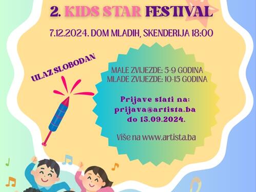 Festival 'Kids Star' 2024 traži nove zvijezde - prijavi se sada!