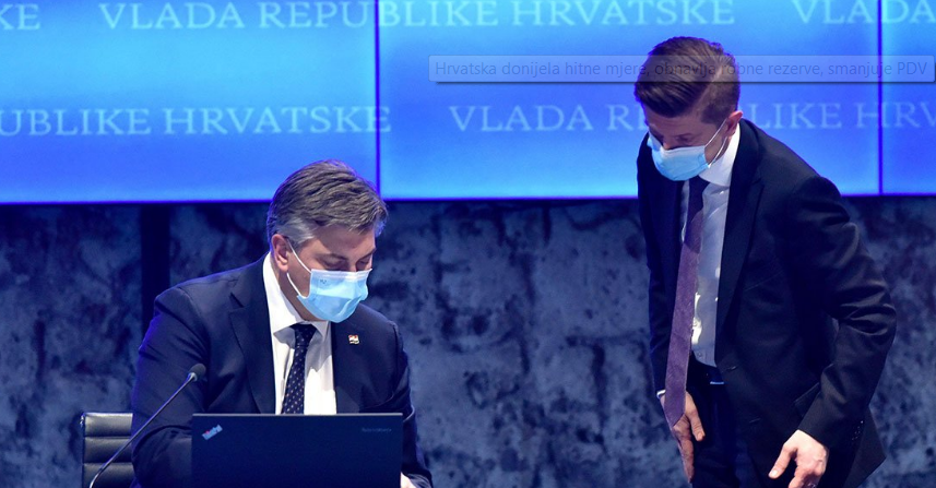 Hrvatska donijela hitne mjere, obnavlja robne rezerve, smanjuje PDV