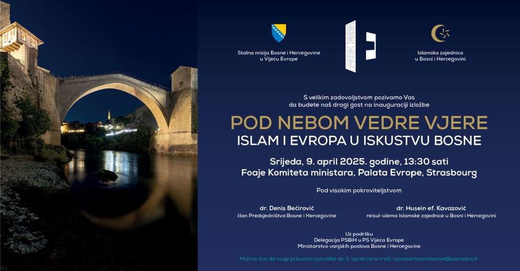 Izložba "Pod nebom vedre vjere: Islam i Evropa u iskustvu Bosne" u Palati Vijeća Evrope