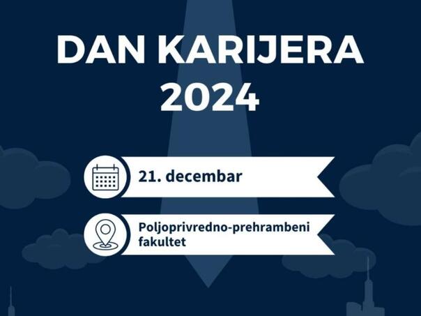 Manifestacija 'Dan karijera' 21. decembra na Poljoprivredno-prehrambenom fakultetu UNSA