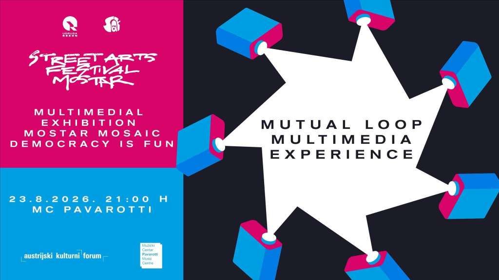 Multimedijalna instalacija na Street Arts Festivalu u Mostaru