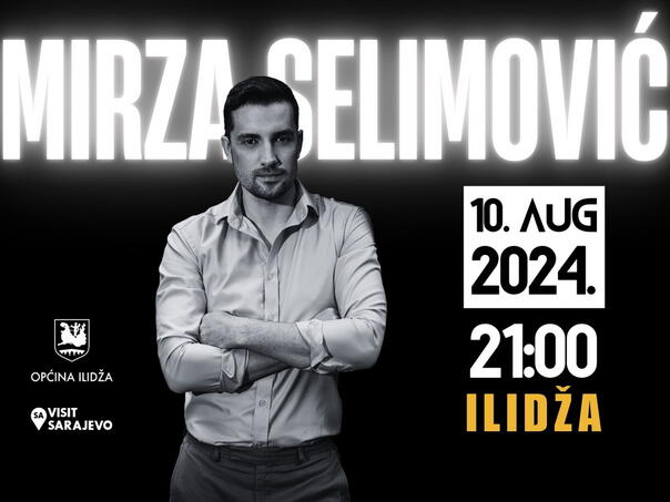 Na Ilidži večeras veliki koncert Mirze Selimovića
