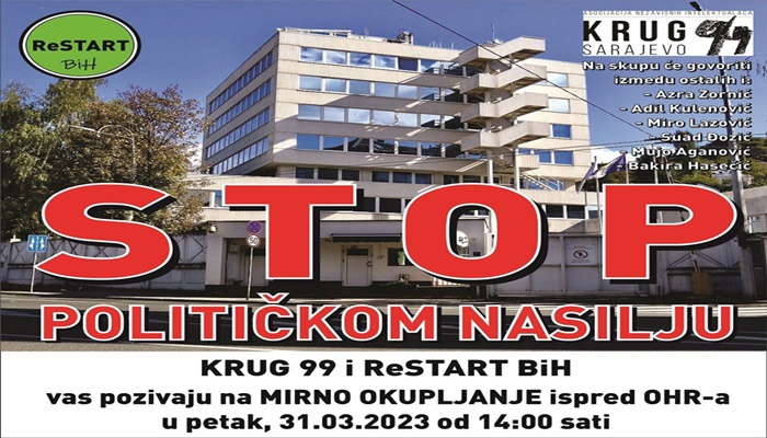 Najavljeni protesti ispred zgrade OHR-a: 'Zaustavimo dalju razgradnju države'