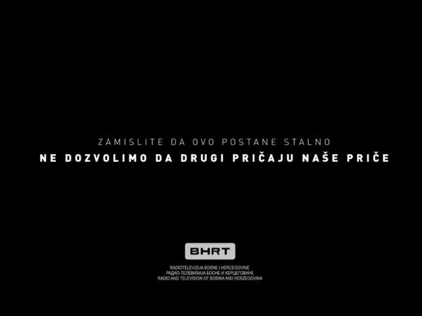 Nova kampanja BHRT-a "Ne dozvolimo da drugi pričaju naše priče"