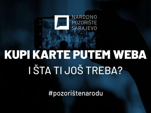 Online kupovina ulaznica za predstave u produkciji Narodnog pozorišta Sarajevo