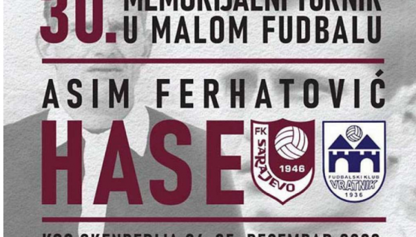 Ovog vikenda 30. memorijal "Asim Ferhatović Hase"