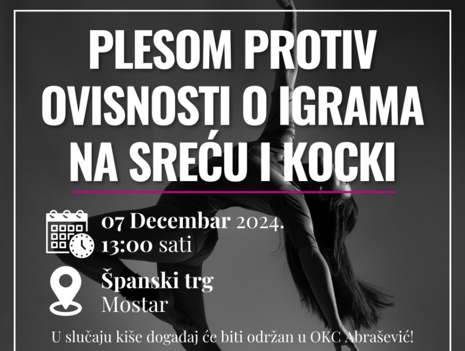 Performans 'Plesom protiv ovisnosti o igrama na sreću i kocki' u Mostaru
