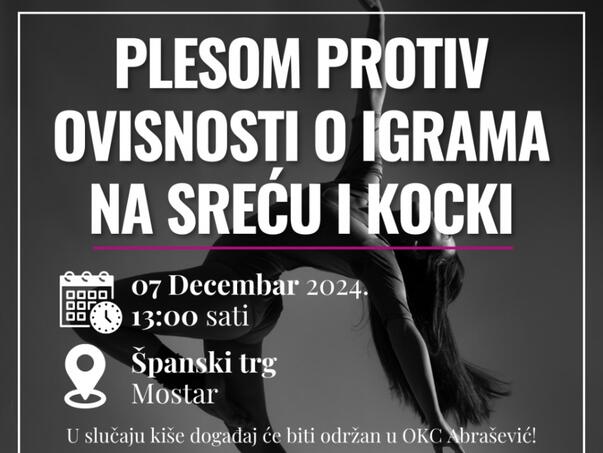 Performans 'Plesom protiv ovisnosti o igrama na sreću i kocki' u Mostaru