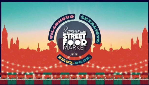 Počinje Sarajevo Street Food Market, bogata gastro ponuda i raznovrstan muzički program