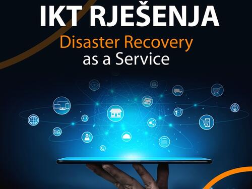 Postanite korisnik BH Telecom rješenja Disaster Recovery as a Service!