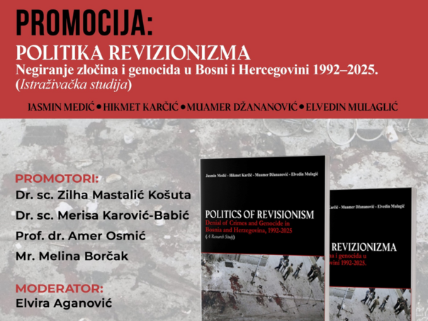 Promocija istraživačke studije: Politika revizionizma 1992–2025