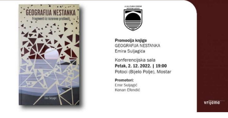 Promocija knjige 'Geografija nestanka' u petak u Mostaru