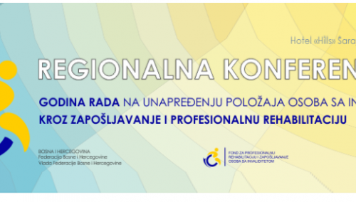 Regionalna konferencija o unapređenju položaja osoba s invaliditetom