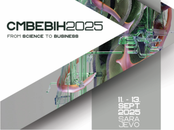 Sarajevo domaćin 6. Međunarodne konferencije o medicinskom i biološkom inženjerstvu - CMBEBIH 2025