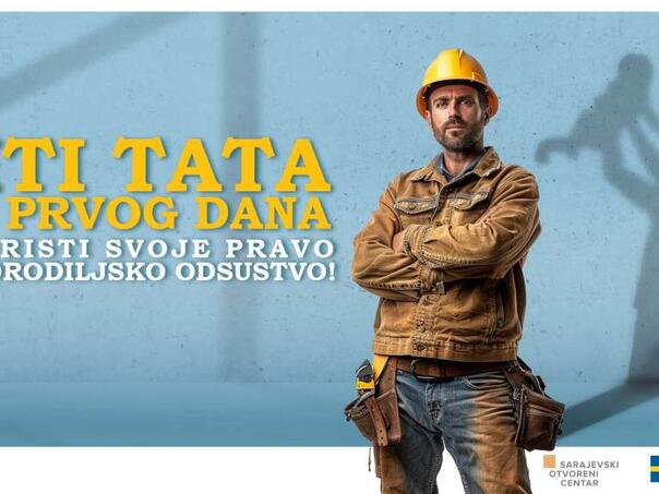 Sarajevski otvoreni centar: Iskoristi svoje pravo na porodiljsko odsustvo