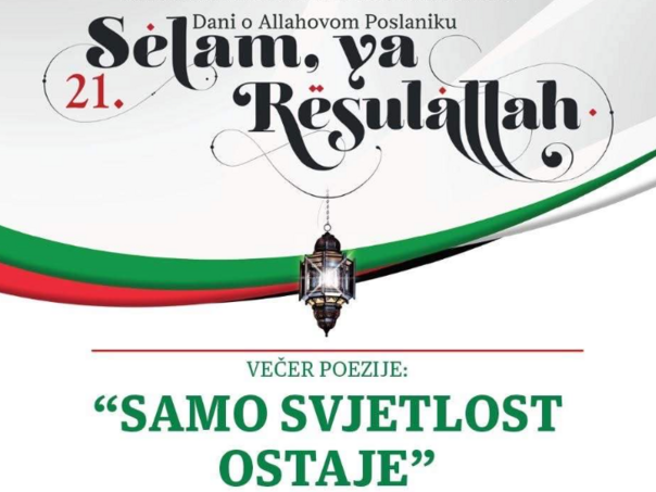 "Selam, ya Resullalah": Večeras večer poezije "Samo svjetlost ostaje"