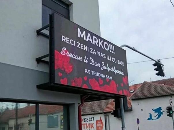 Šok poruka na bilbordu za Dan zaljubljenih: "Marko, reci ženi za nas, ili ću ja!"