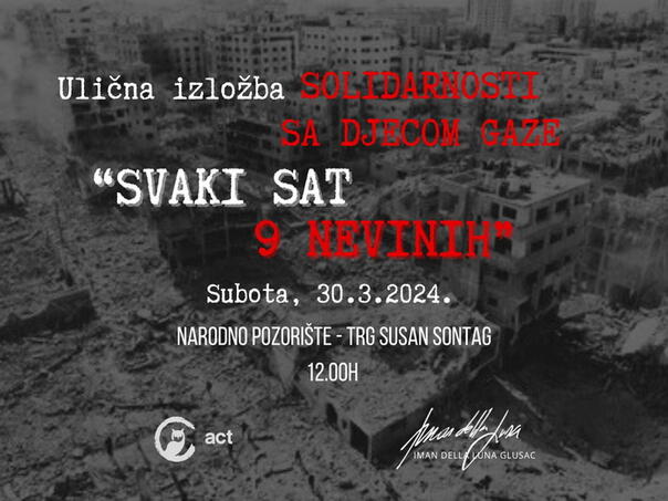U Sarajevu će u subotu biti održan performans kojim se poziva na prestanak ubijanja naroda u Gazi