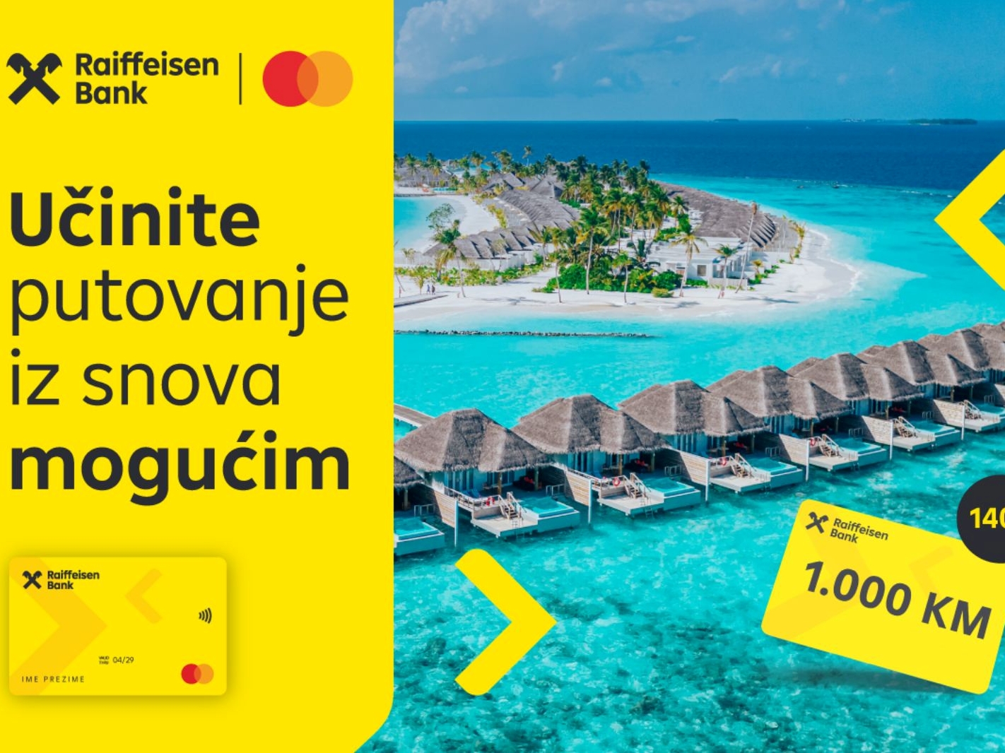 Učinite putovanje iz snova mogućim samo uz Raiffeisen banku