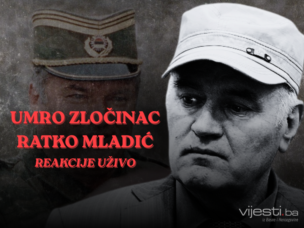 Umro zločinac Ratko Mladić, pratimo reakcije