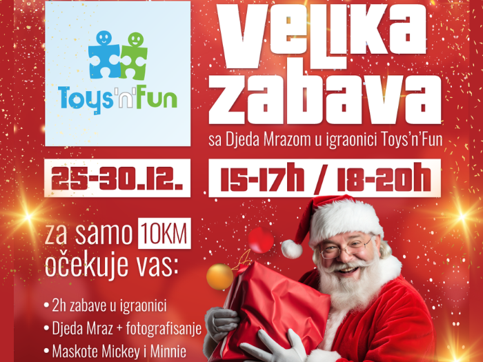 Velika zabava sa Djedom Mrazom u Igraonicama Toys'n'Fun