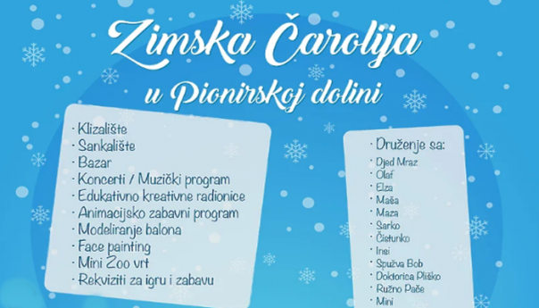 Zanimljivi sadržaji Zimske čarolije za djecu od 17. decembra u Pionirskoj dolini